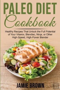 Bertrand.pt - Paleo Diet Cookbook: Healthy Recipes Tha
