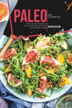 Bertrand.pt - Paleo Diet Cookbook: Simple Delicious Re