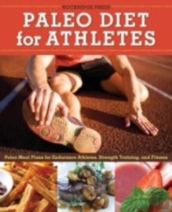 Bertrand.pt - Paleo Diet For Athletes Guide: Paleo Meal Plans For Endurance Athletes, Strength Training, And Fitness