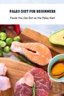 Paleo Diet For Beginners
