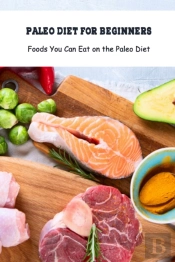 Paleo Diet For Beginners