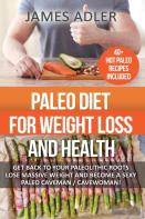 Paleo Diet For Weight Loss And Health