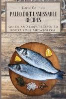 Paleo Diet Unmissable Recipes
