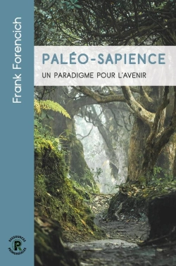 Bertrand.pt - Paléo-Sapience : Un Paradigme Pour L'Avenir