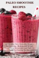Paleo Smoothie Recipes