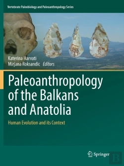 Bertrand.pt - Paleoanthropology Of The Balkans And Anatolia