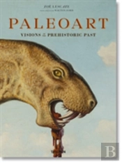 Paleoart. Visions Of The Prehistoric Past