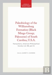 Paleobiology Of The Williamsburg Formation (Black Mingo Group; Paleocene) Of South Carolina, U.S.A.