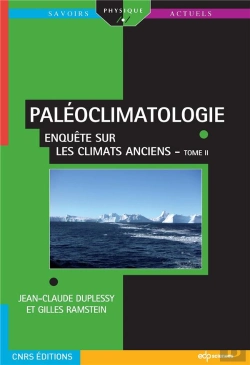 Bertrand.pt - Paléoclimatologie Tome 2 ; Enquête Sur Les Climats Anciens