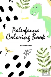 Paleofauna Coloring Book For Children (6x9 Coloring Book / Activity Book)