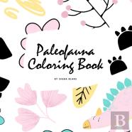 Paleofauna Coloring Book For Children (8.5x8.5 Coloring Book / Activity Book)