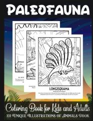 Paleofauna Coloring Book For Kids And Adults 101 Unique Illustrations Of Animals Book