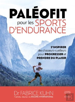 Bertrand.pt - Paléofit Pour Les Sports D'Endurance : S'Inspirer Des Chasseurs-Cueilleurs Pour Progresser Et Prendre Du Plaisir