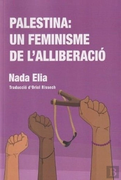 Bertrand.pt - Palestina: Un Feminisme De L'Alliberacio