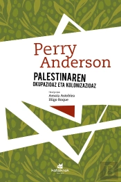 Palestinaren Okupazioaz Eta Kolonizazioaz