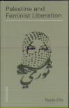 Palestine And Feminist Liberation