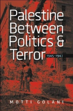Bertrand.pt - Palestine Between Politics And Terror, 1945-1947