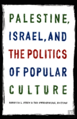 Bertrand.pt - Palestine, Israel, And The Politics Of Popular Culture