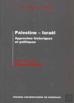 Bertrand.pt - Palestine - Israël : Approches Historiques Et Politiques