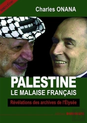 Palestine ; Le Malaise Français