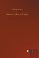 Palestine Or The Holy Land