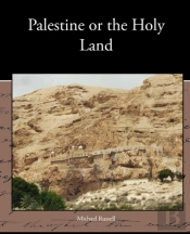 Palestine Or The Holy Land