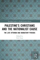 Palestine'S Christians And The Nationalist Cause