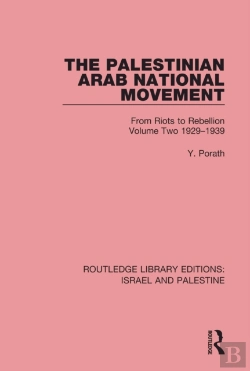 Bertrand.pt - Palestinian Arab National Movement, Volume 2: 1929-1939 (Rle Israel And Palestine)