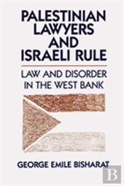Palestinian Lawyers And Israeli Rule