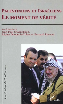Bertrand.pt - Palestiniens Et Israeliens ; Le Moment De Vérité