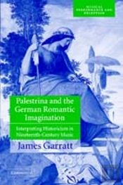 Palestrina And The German Romantic Imagination