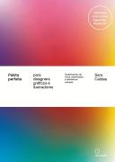 Paleta Perfeita para Designers Gráficos e Iilustradores