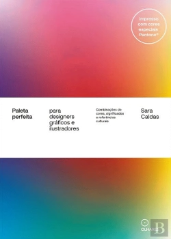 Bertrand.pt - Paleta Perfeita para Designers Gráficos e Iilustradores