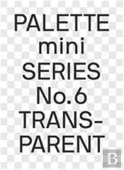 Palette Mini Series 06: Transparent