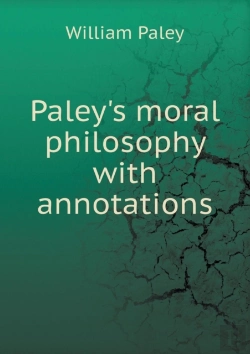 Bertrand.pt - Paley'S Moral Philosophy With Annotations