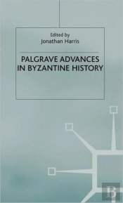 Palgrave Advances In Byzantine History