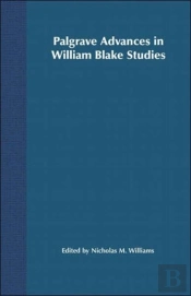 Palgrave Advances In William Blake Studies