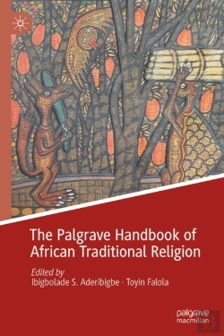 Bertrand.pt - Palgrave Handbook Of African Traditional Religion