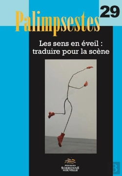 Bertrand.pt - Palimpsestes N°29. Les Sens En Éveil : Traduire Pour La Scène