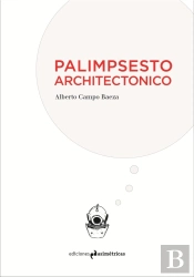Palimpsesto Architectonico