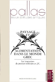 Pallas N.52 ; Paysage Et Alimentation Dans Le Monde Grec Antique