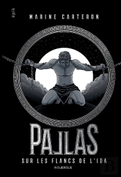 Pallas Tome 2 : Sur Les Flancs De L'Ida