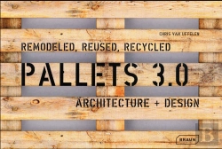 Bertrand.pt - Pallets 3.0. Remodeled, Reused, Recycled: