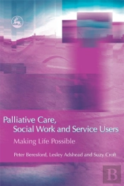Palliative Care, Social Work And Service Users