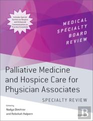 Palliative Medicine And Hospice Care For Physician Associates Specialty Review