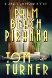 Palm Beach Piranha