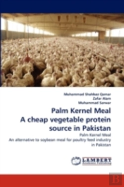 Bertrand.pt - Palm Kernel Meal A Cheap Vegetable Protein Source In Pakistan