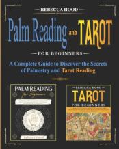Palm Reading And Tarot For Beginners