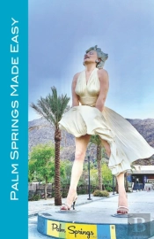 Palm Springs Made Easy