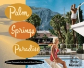 Palm Springs Paradise